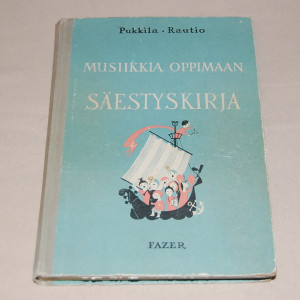 Jorma Pukkila - Matti Rautio Musiikkia oppimaan Säestyskirja